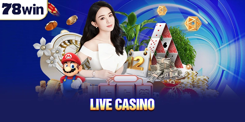 Live casino 78win